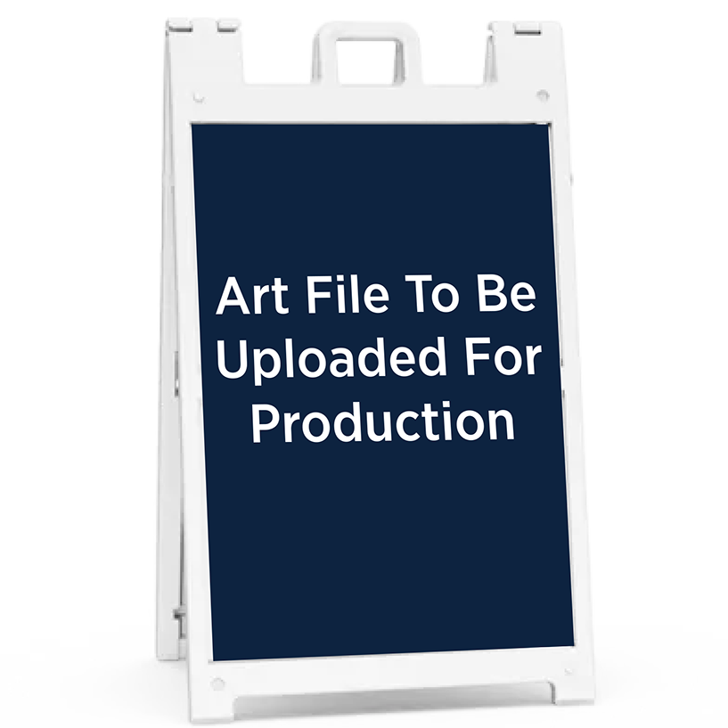 A Frame - SIGN ONLY 24x36 (order 2 if 2 sides to A Frame needed)